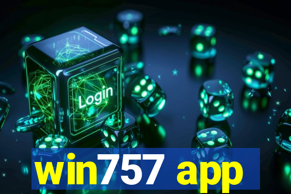 win757 app